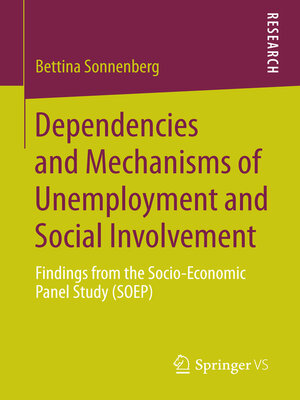 cover image of Dependencies and Mechanisms of Unemployment and Social Involvement